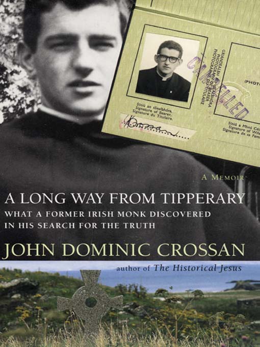 Title details for A Long Way from Tipperary by John Dominic Crossan - Available